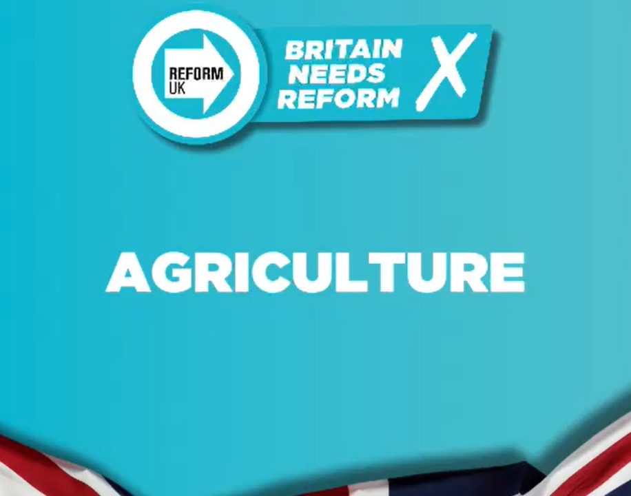 Agriculture, Reform UK, policy thumbnail photo